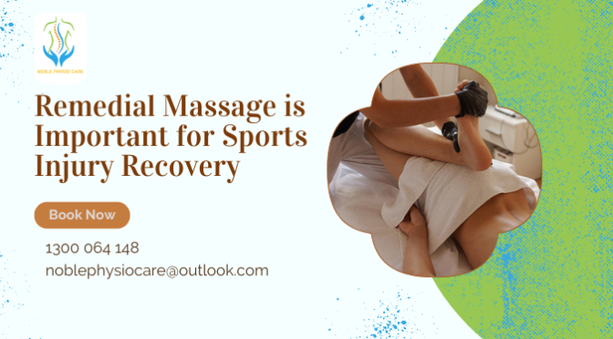 Why Remedial Massage is Important for Sports Injury Recovery?